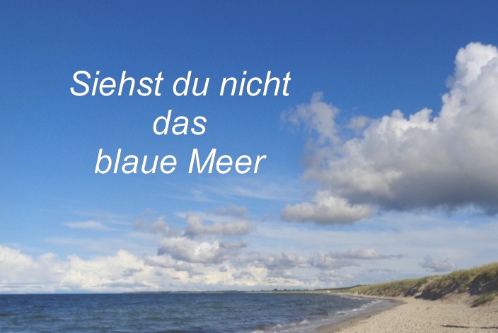 Siehst du nicht das blaue Meer - Melodie